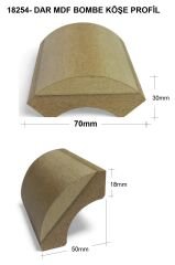 18254-MDF DAR BOMBELİ KÖŞE PROFİLİ-70mm x 18mm x 2800mm